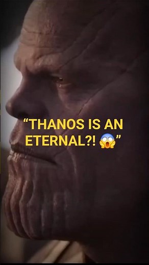 Thanos Is Actually an Eternal?! 😱 Marvel’s Hidden Truth #shorts