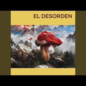 EL DESORDEN