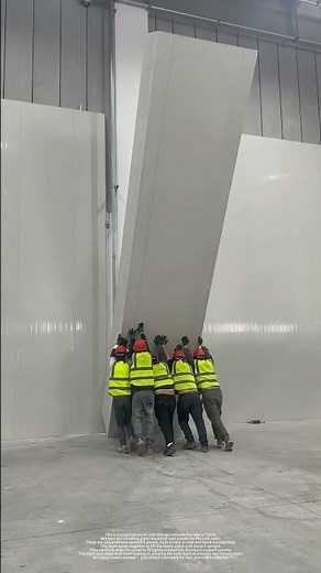 Install Giant Cold Storage Insulation Panels With Nothing But Teamwork (No Cranes!)​