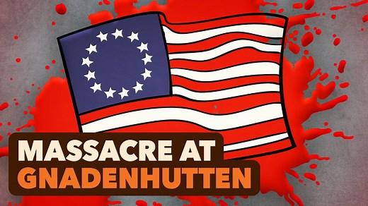 The Gnadenhutten Massacre – America’s Forgotten War Crime