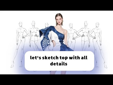 How to Sketch a Top with Details | Fashion Illustration Clothing Tutorial