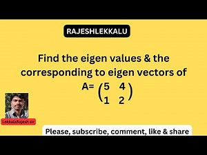 Eigen values and Eigen vectors problem part 2