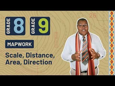 Gr8&9 SS: Geography | Mapwork | Lesson 3/5 | Scale, Distance, Area, Direction