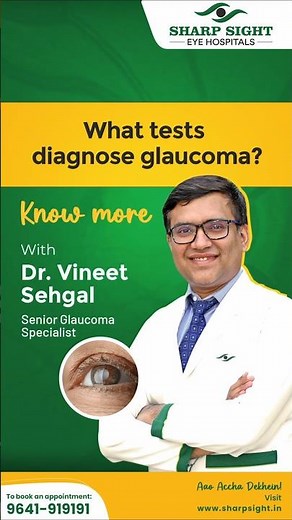 Glaucoma Tests You Should Know About | Early Detection & Diagnosis Explained by Dr. Vineet Sehgal