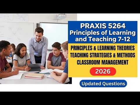 Praxis 5264 PLT 7-12 Study Guide 2026 | Principles of Learning and Teaching Practice Prep