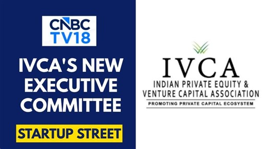 IVCA s New Team Takes Charge Amid Evolving Capital Landscape | Startup Street | CNBC TV18 | Indian Venture and Alternate Capital Association (IVCA)