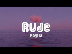 Magic! - Rude (Lyrics)