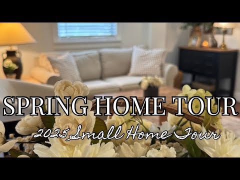 Cottage Style Spring Home Tour 🌸 2025 Casual Spring Small Home Tour