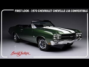 FIRST LOOK - 1970 Chevrolet Chevelle SS LS6 Convertible - BARRETT-JACKSON 2024 SCOTTSDALE AUCTION
