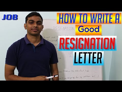 How to write a Good RESIGNATION LETTER from Job