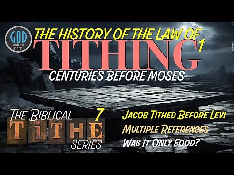 Biblical Tithe Series: Part 7: The History of the Law of Tithing