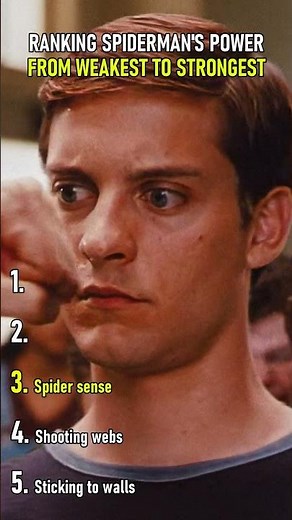 Ranking Spiderman’s Powers from Weakest to Strongest