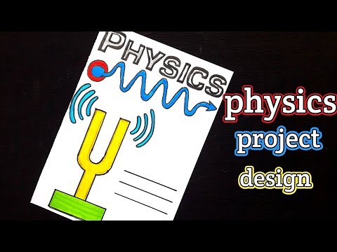 physics | physics project | physics front page design for project | physics border designs | science