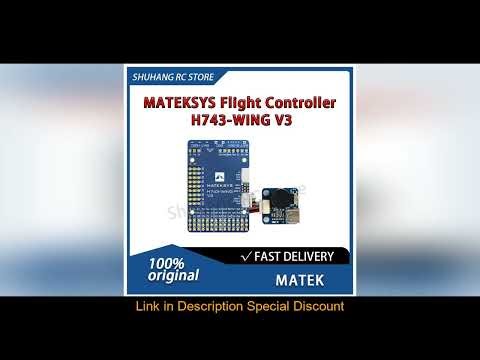 MATEK MATEKSYS Flight Controller H743-WING V3 STM32H743VIT6 Built-in OSD Blackbox 3~8S LiPo for RC M