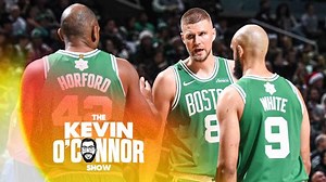 Do the Celtics have real reason for concern? | The Kevin O’Connor Show