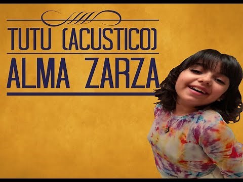 Alma Zarza Tutu Acoustic Version producido por Pablo Zarza