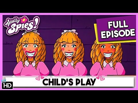 Totally Spies! Season 1 - Episode 05 : Child's Play (HD Full Episode)