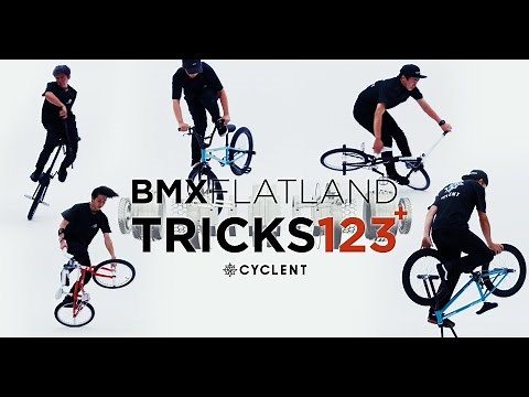 BMX FLATLAND TRICKS 123+ CYCLENT / How to Freestyle for Beginners フラットランド 基本技〜応用技 初心者必見トリック