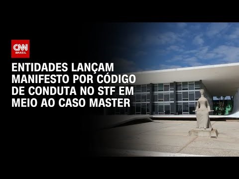 Entidades lançam manifesto por código de conduta no STF | CNN NOVO DIA
