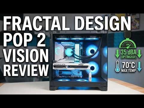 Fractal Design Pop 2 Vision - Airflow & Build Quality - Full Case Review