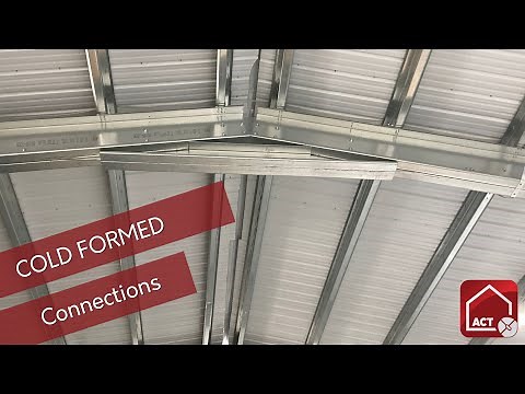 COLD FORMED Connections: Cees, Zees, Brackets, and Fasteners
