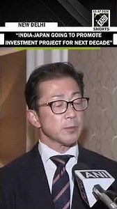 Target to invest 10 Trillion Yen: Japan’s Press Secy Toshihiro Kitamura on MoUs b/w India-Japan