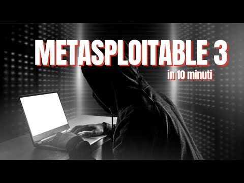 ITA | Scaricare METASPLOITABLE 3 in 10 minuti!
