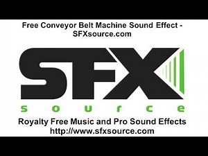 Free Conveyor Belt Machine Sound Effect - SFXsource.com