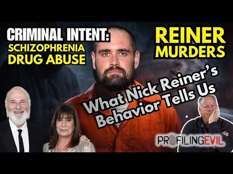 After the Murders, What Nick Reiner’s Actions Tell Us | Profiling Evil