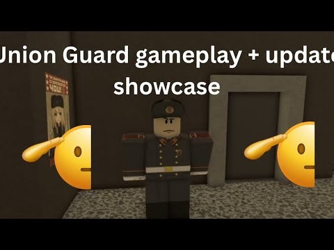(Tiny bit) Union guard gameplay + (tiny) update showcase [Papers Pls]