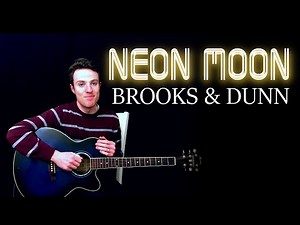 Brooks & Dunn - Neon Moon | Guitar Tutorial