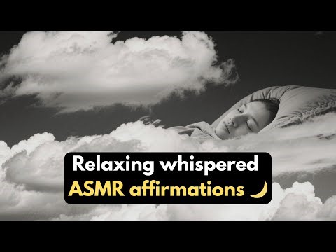 ASMR Sleep Affirmations | Whispered Positive Affirmations for Deep Sleep & Anxiety Relief