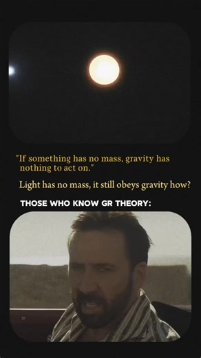 @Fact0rbit on Instagram: "Spacetime doesn't ask permission. Gravity doesn't act on things.It shapes the stage they move on as per GR. Light has no mass, yet gravity bends it, not because it's pulled, but because spacetime is curved which is the new definition of gravity according to the general theory of relativity. So it doesn't matter if you have mass or not, as long as you exist in spacetime, gravity in the form of purely geometric spacetime curvature dictates the rules of your motion. What m