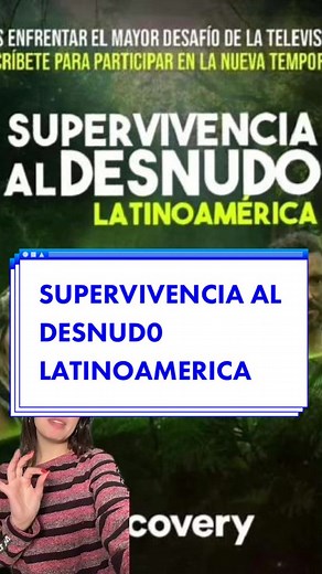 ¡Participa en Supervivencia al Desnudo Latinoamérica!