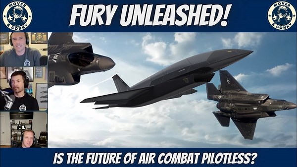 FURY: The Pilotless Fighter Changing Air Combat? US Fighter Pilots Discuss