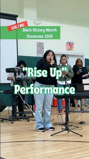 GUG I MS "Rise Up" Song Performance at Black History Month Showcase