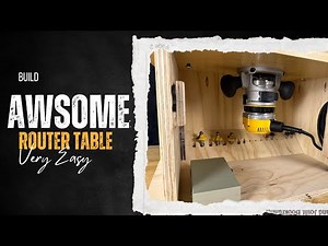 Easy Router Table Build