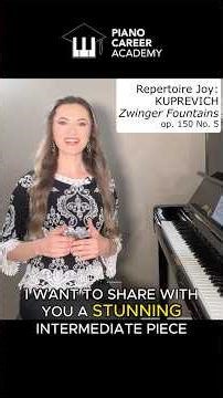 🎹 Repertoire Joy: Kuprevich - Zwinger Fountains op. 150 No. 5 (Gorgeous Intermediate Piano Piece)