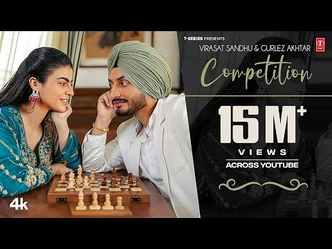 COMPETITION (SONG): VIRASAT SANDHU |GURLEZ AKHTAR | MAAHI SHARMA | NEW PUNJABI SONG 2025