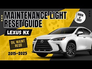 Step-by-Step Lexus NX 300h/NX350 Oil Maintenance Light Reset Tutorial (2015-2025) | DIY Made Simple!