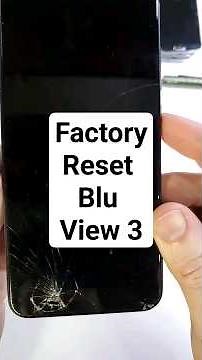 Blu View 3 Hard Reset Factory Reset - The Quickest Way #Blu #Reset #shorts #factoryreset