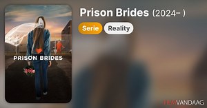 Prison Brides seizoen 2: releasedatum en geruchten nieuw seizoen