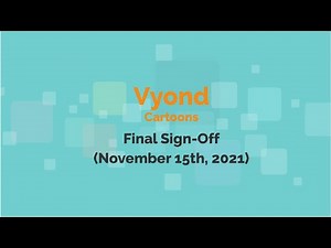 Vyond Cartoons Final Sign Off (November 15th, 2021)