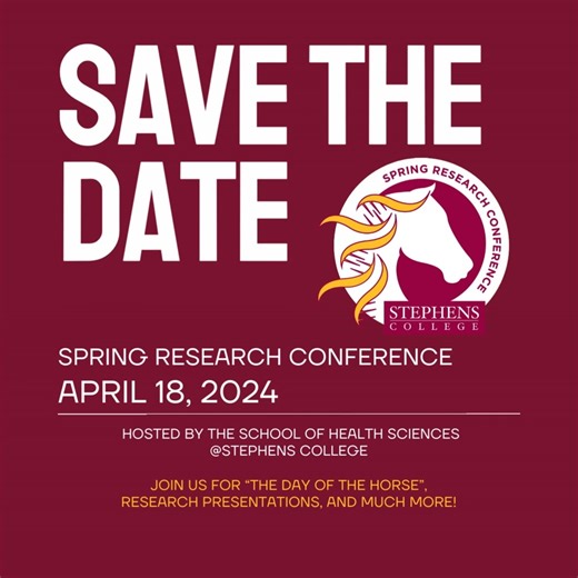 📆 Mark your calendars! The Spring Research Conference is April 18, 2024. Our School of Health Sciences is hosting the Spring Research Conference April 18th, and you won't want to miss it. 🐴We'll celebrate the Day of the Horse with student research presentations and thought-leading speakers. There may even be a surprise or two in store, so stay tuned for more details! #healthscience #studentresearch #equineeducation #DayoftheHorse #STEM | Stephens College
