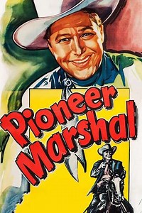 Pioneer Marshal (1949) - Movie
