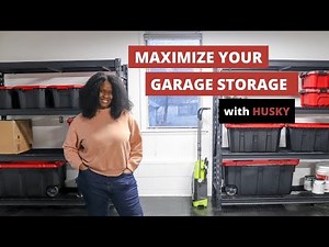 Maximize your Garage Storage with Husky - Garage Organization Ideas