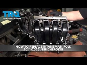 How to Replace Intake Manifold 2014-2023 Jeep Cherokee