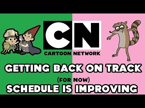 Cartoon Network's Schedule is Back on Track