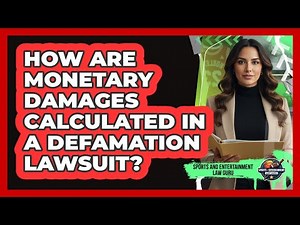 How are monetary damages calculated in a defamation lawsuit?