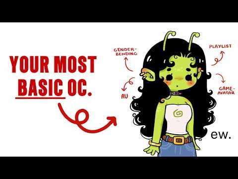 If You Do This With Your OCs, You’re Pretty Basic (sorry)